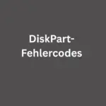 DiskPart Fehlercodes