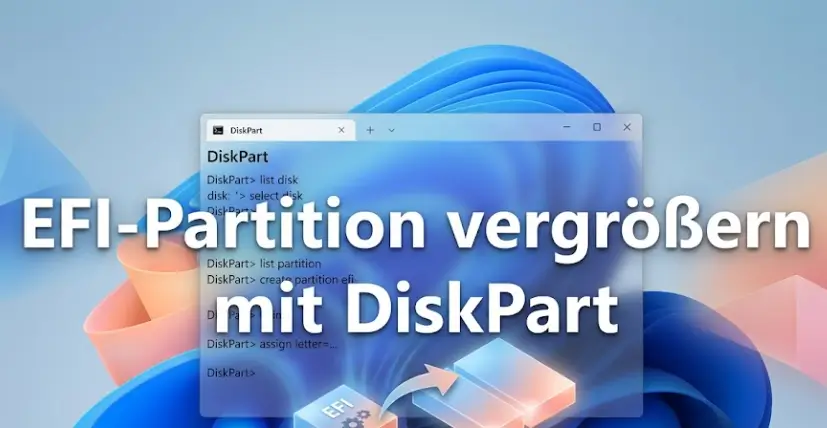 EFI Partition vergrößern mit DiskPart